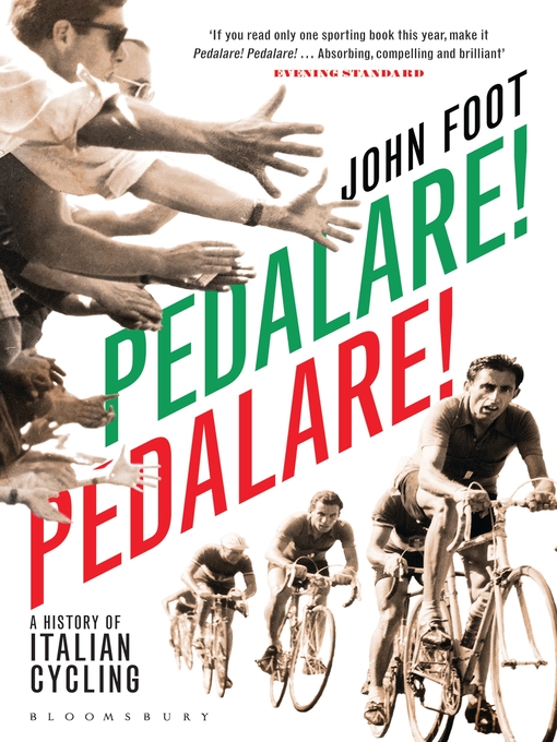 Title details for Pedalare! Pedalare! by John Foot - Available